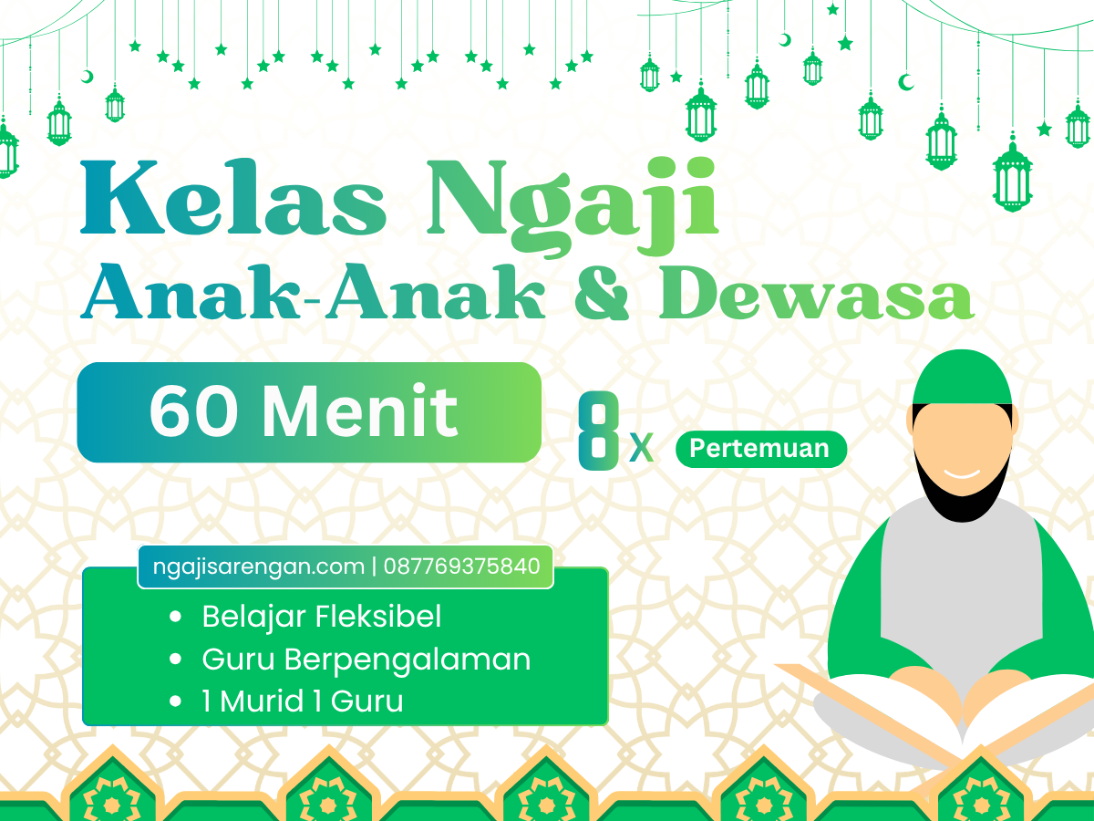 Kelas Ngaji Online Anak- Anak & Dewasa | 60 Menit - 8 Pertemuan