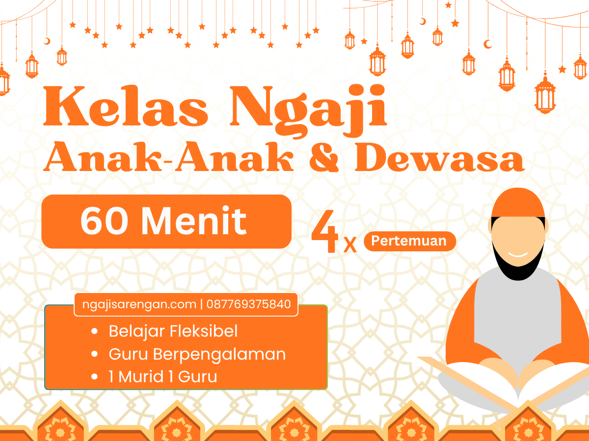 Kelas Ngaji Online Anak- Anak & Dewasa | 60 Menit - 4 Pertemuan